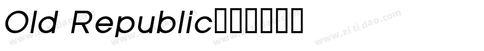 Old Republic字体转换
